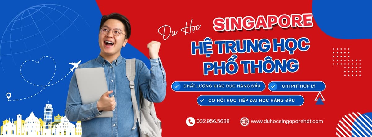 Du học Singapore hệ THPT